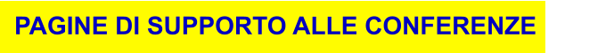PAGINE DI SUPPORTO ALLE CONFERENZE