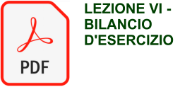 LEZIONE VI - BILANCIO D'ESERCIZIO
