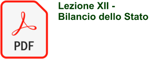 Lezione XII -  Bilancio dello Stato