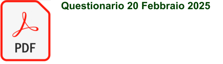 Questionario 20 Febbraio 2025