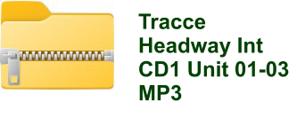 Tracce  Headway Int CD1 Unit 01-03 MP3