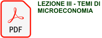 LEZIONE III - TEMI DI MICROECONOMIA