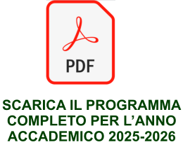 SCARICA IL PROGRAMMA COMPLETO PER LANNO ACCADEMICO 2025-2026