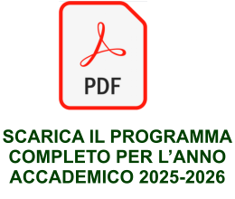 SCARICA IL PROGRAMMA COMPLETO PER L’ANNO ACCADEMICO 2025-2026