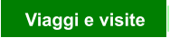 Viaggi e visite