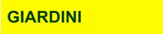 GIARDINI