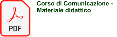Corso di Comunicazione - Materiale didattico
