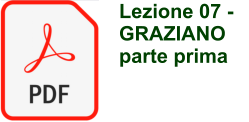 Lezione 07 -  GRAZIANO parte prima