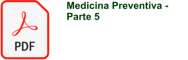 Medicina Preventiva - Parte 5