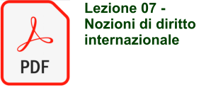 Lezione 07 - Nozioni di diritto internazionale