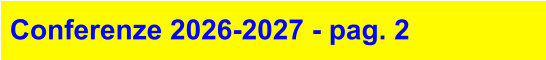 Conferenze 2026-2027 - pag. 2